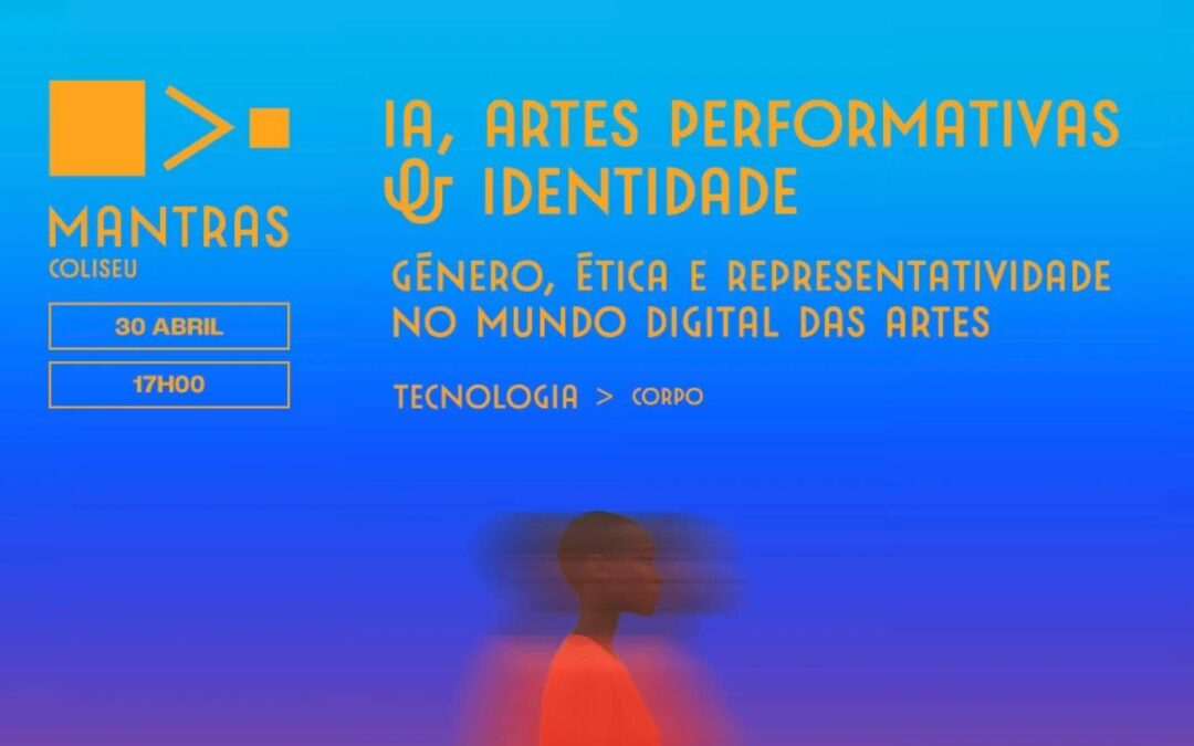 Conversation “AI, Performing Arts & Identity – Gender, Ethics and Representation in the Digital World of Arts”.