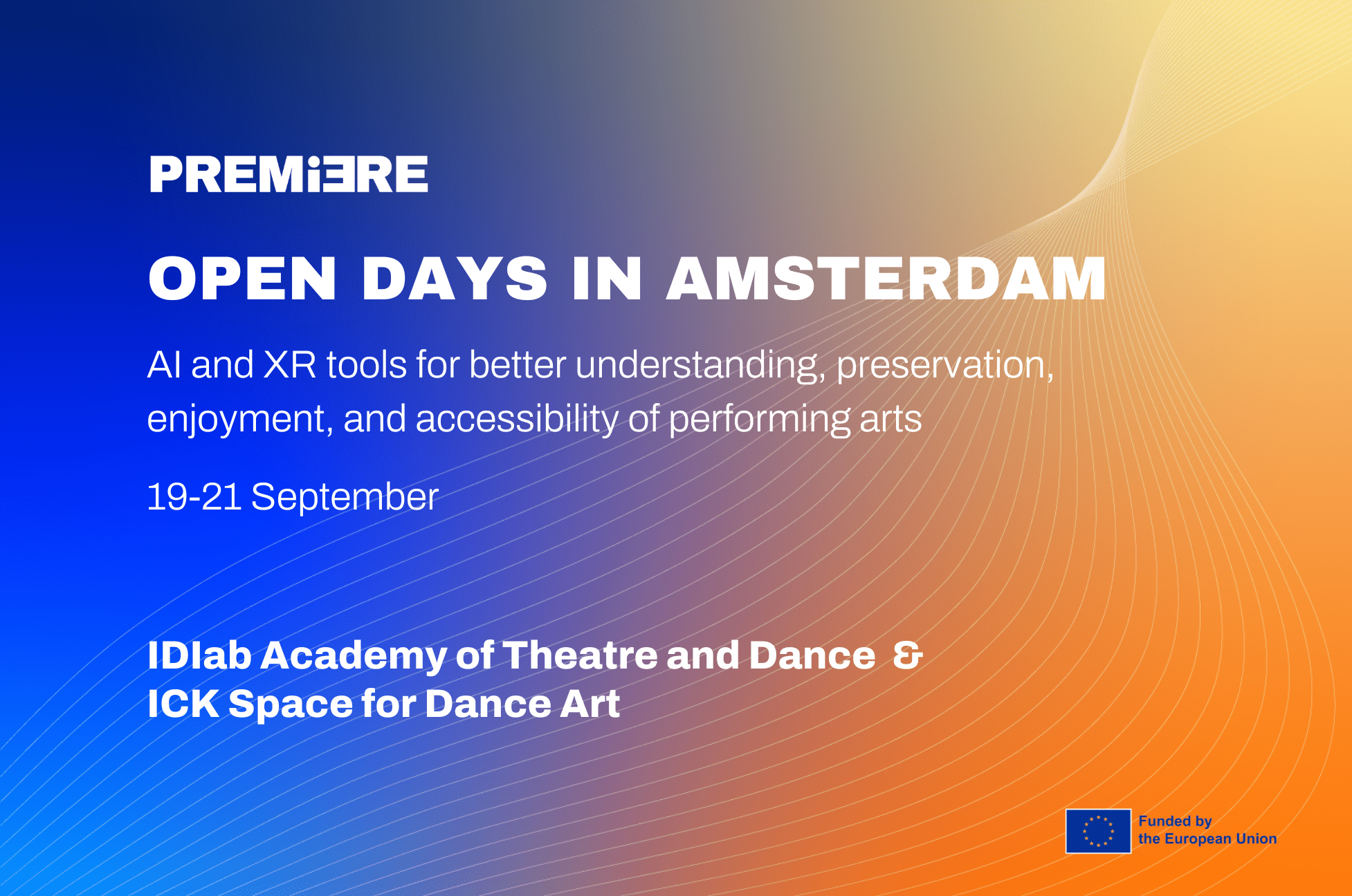 Poster for Open Days in Amsterdam: AI and XR tools for better understanding, preservation, enjoyment and accessibility of performing arts